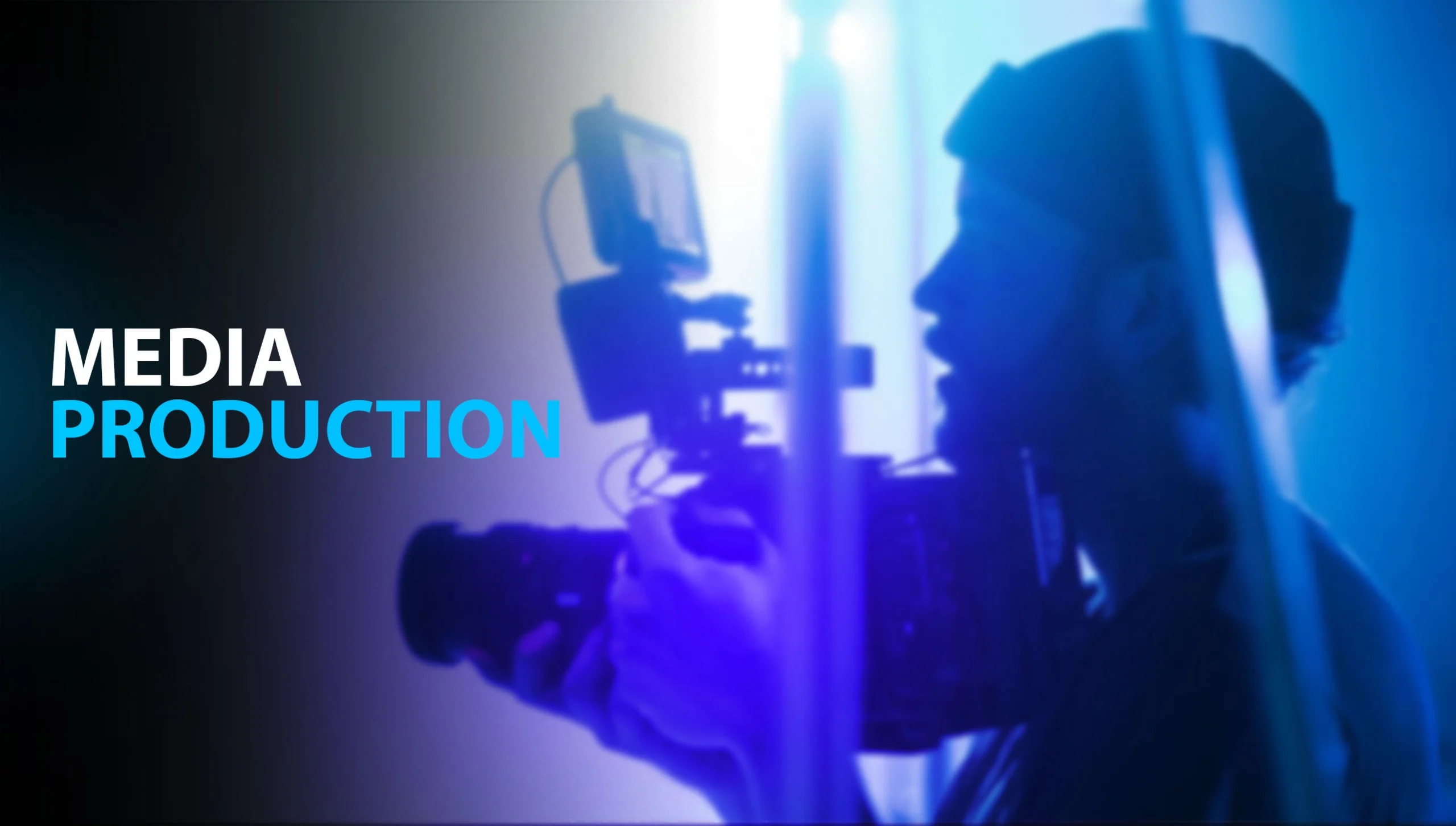 Media production
